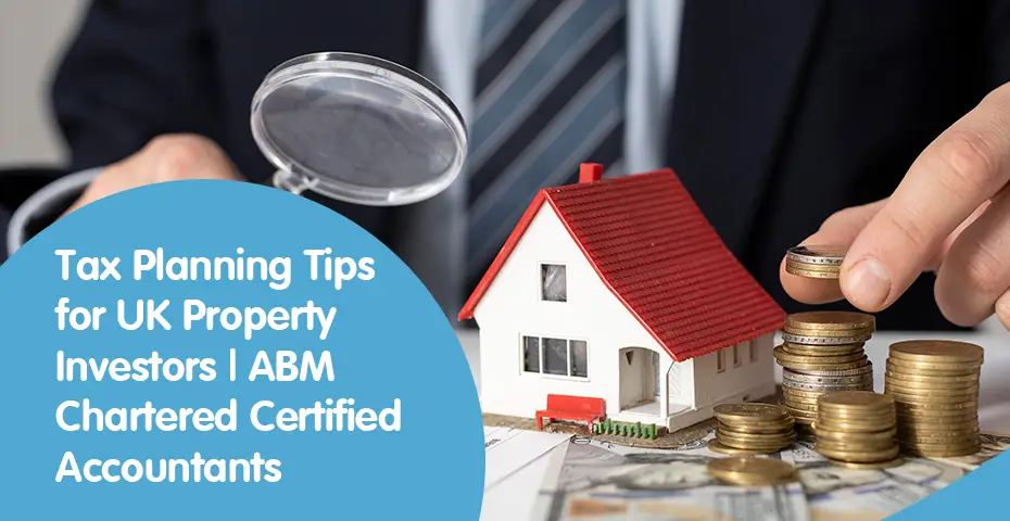 UK Property Tax Planning