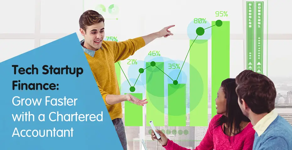 Tech Startup Success: How a Chartered Accountant Can Help