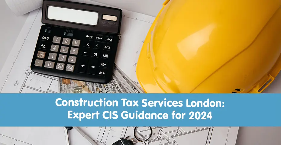 Construction Tax Services London