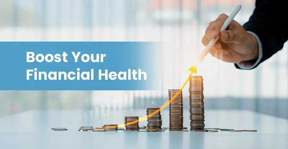 Boost Your Financial Health