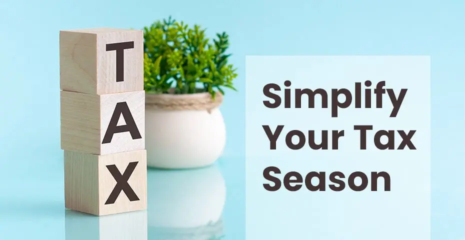 Simplify Your Tax Season